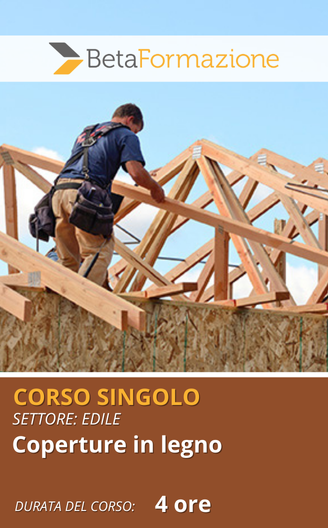 corso singolo Coperture in legno