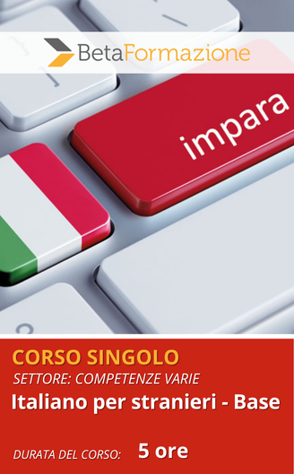 Italiano per stranieri - Base - 5 ore