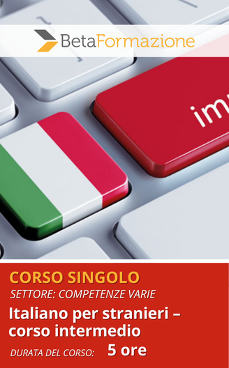 Corso singolo Italiano per stranieri - Intermedio  