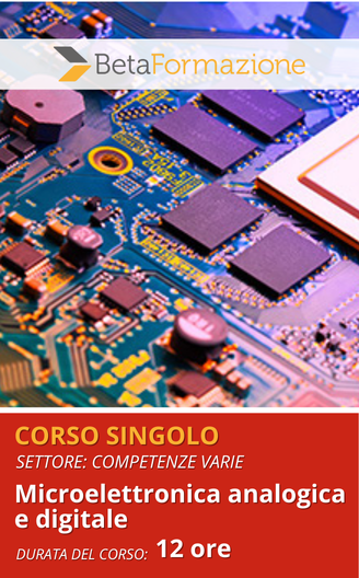 Corso singolo Microelettronica analogica e digitale