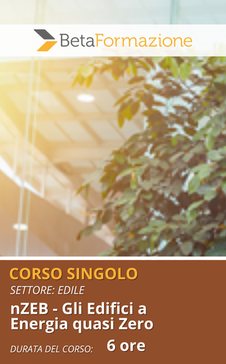 Corso Singolo nZEB - Gli edifici ad energia quasi zero