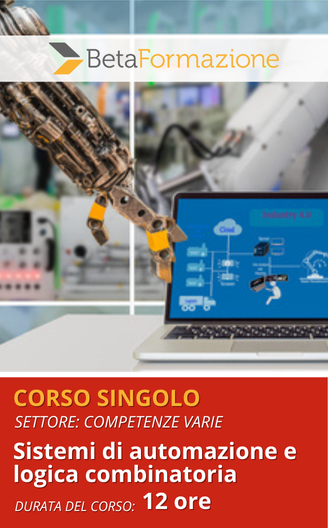 corso singolo Sistemi di automazione e logica combinatoria 